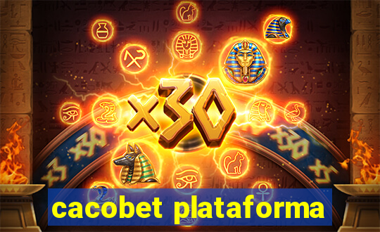 cacobet plataforma